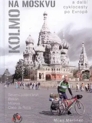 Originální Kolmo na Moskvu a další cyklocesty po Evropě