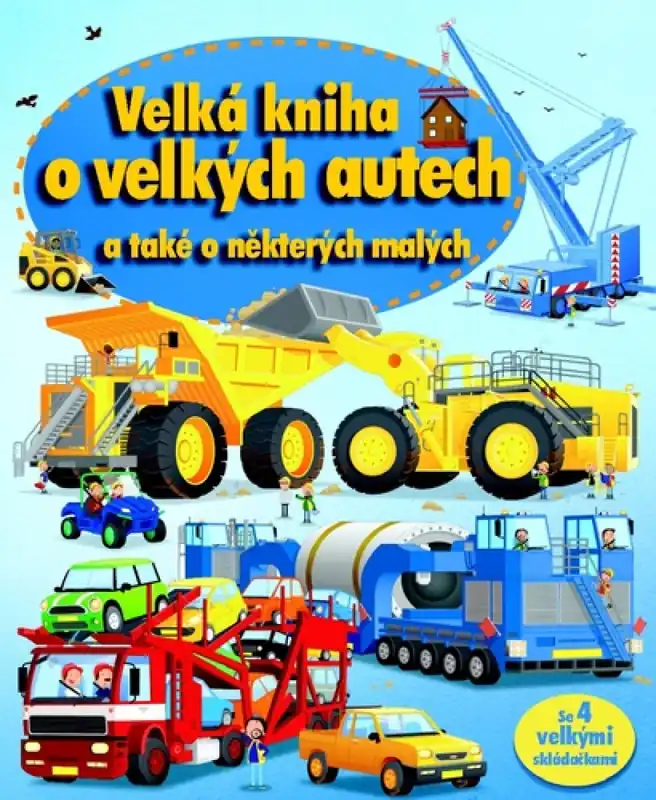 Nejprodávanější Velká kniha o velkých autech a také o některých malých