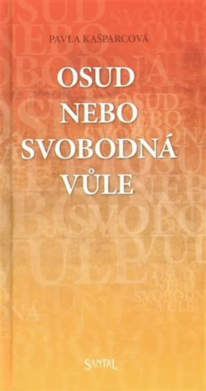 Originální Osud nebo svobodná vůle