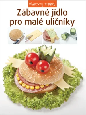 Originální Zábavné jídlo pro malé uličníky