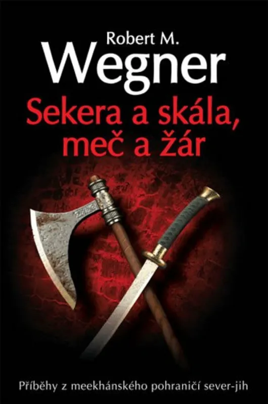 Sekera a skála, meč a žár Aktuální