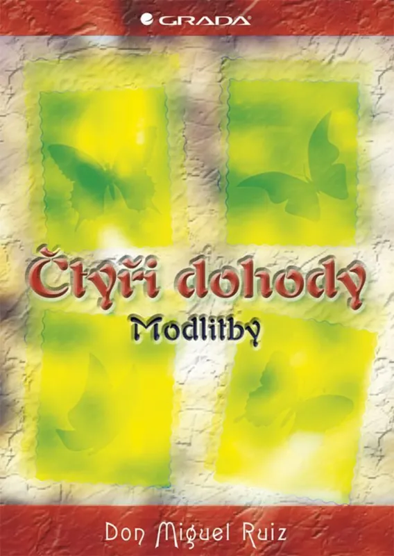Nová Kolekce Čtyři dohody - Modlitby