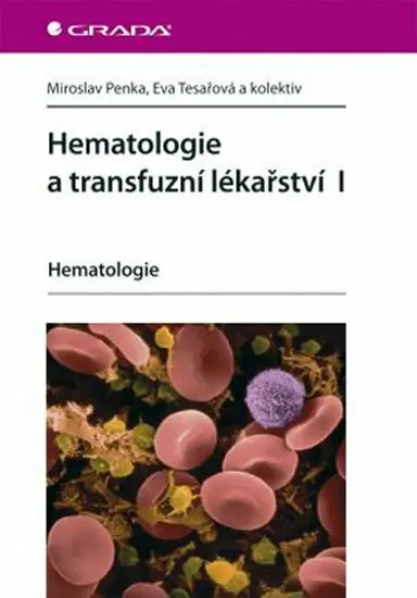 Hematologie a transfuzní lékařství I - Hematologie Sezónní Sleva