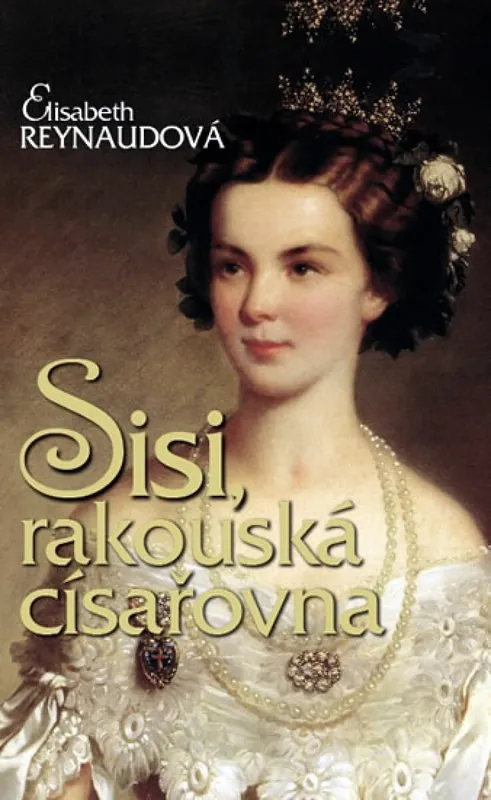 Časově Omezené Sisi rakouská císařovna