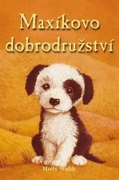 Maxíkovo dobrodružství Dokud Zásoby Vydrží