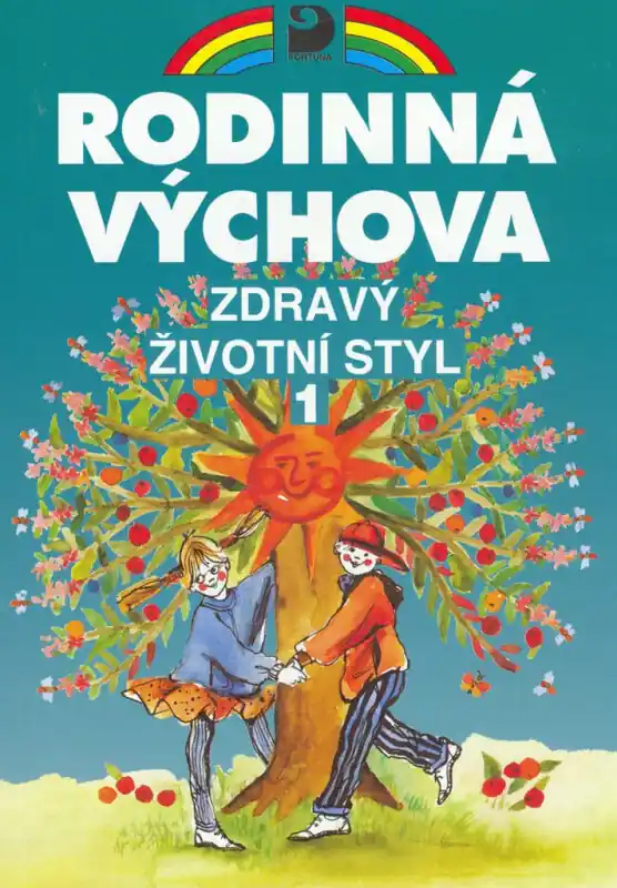 Pouze Dnes Zdravý životní styl 1 - Rodinná výchova