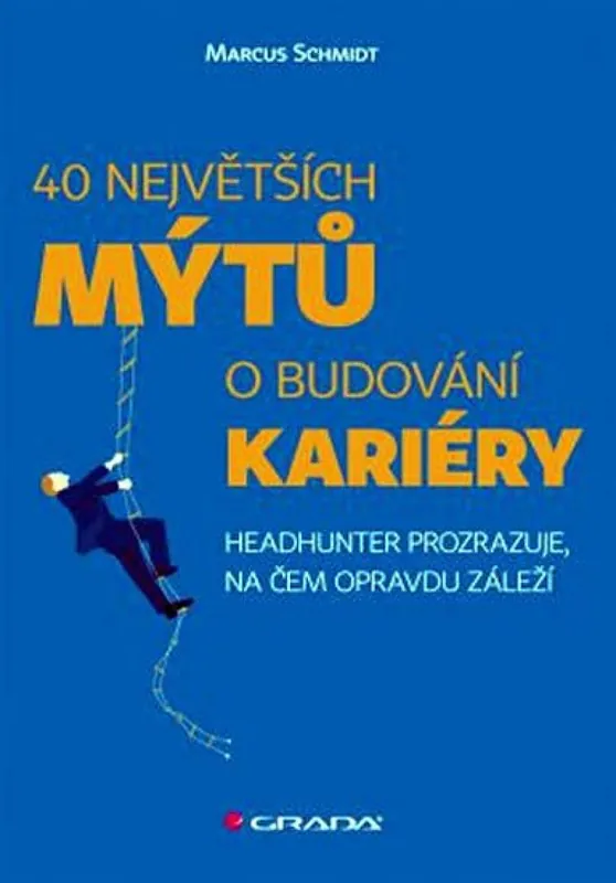 40 největších mýtů o budování kariéry Akční Cena