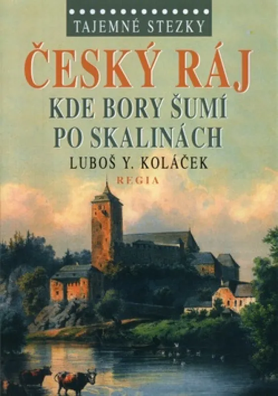 Zlevněný Tajemné stezky - Český ráj