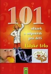 Pouze Dnes Lidské tělo - 101 otázek a odpovědí pro děti