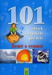 Země a vesmír - 101 otázek a odpovědí pro děti Top Prodej