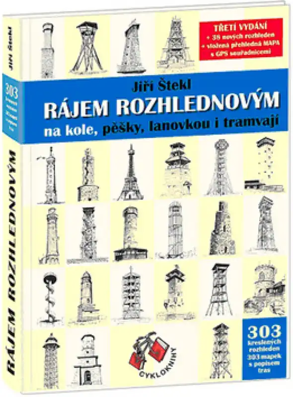 Novinka Rájem rozhlednovým na kole, pěšky, lanovkou i tramvají