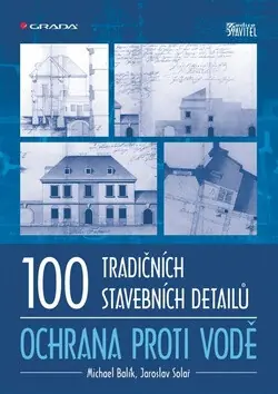 Nejlepší Volba 100 tradičních stavebních detailů Ochrana proti vodě