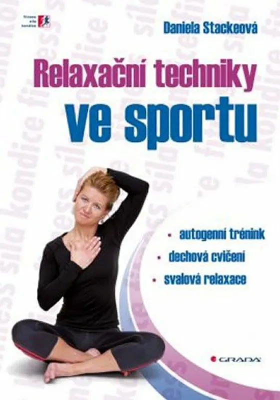 Ověřený Relaxační techniky ve sportu - autogenn