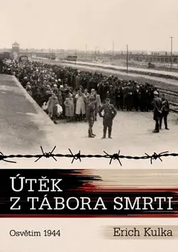 Útěk z tábora smrti Cenová Bomba
