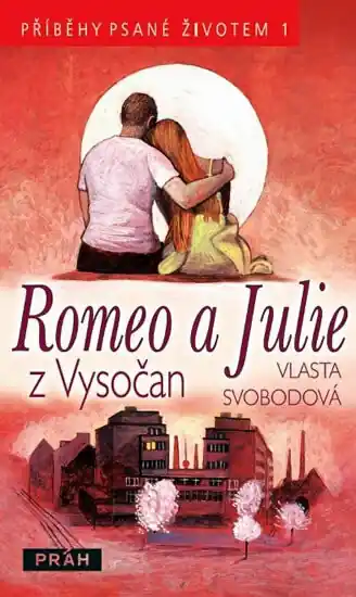 Romeo a Julie z Vysočan Akční Cena