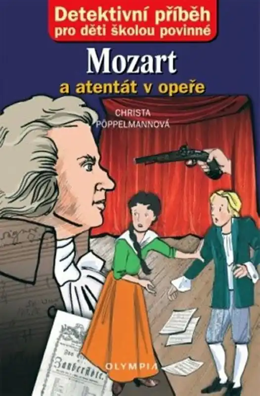 Mozart a atentát v opeře Ihned K Objednání