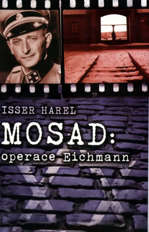 Omezená Nabídka Mosad: operace Eichmann