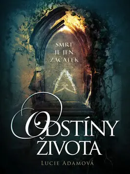 Odstíny života Vysoce Kvalitní