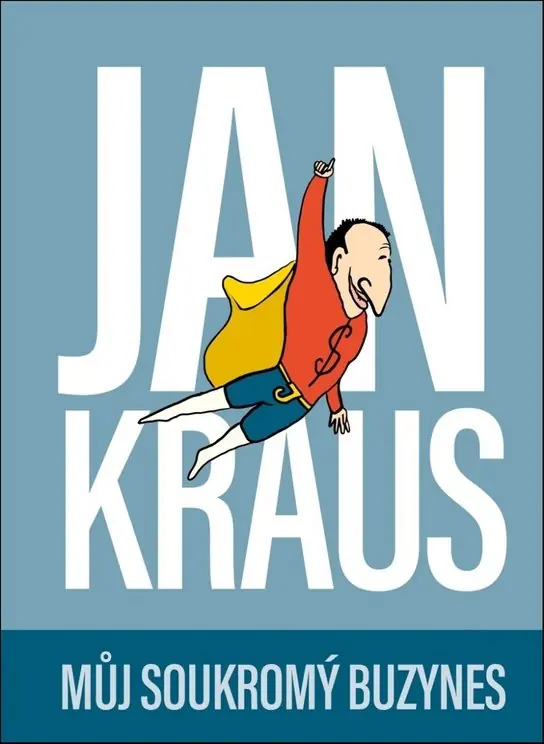 Vrácení Zdarma Jan Kraus: Můj soukromý buzynes