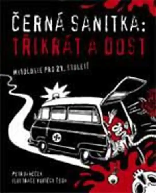 Černá sanitka: Třikrát a dost Sezónní Sleva