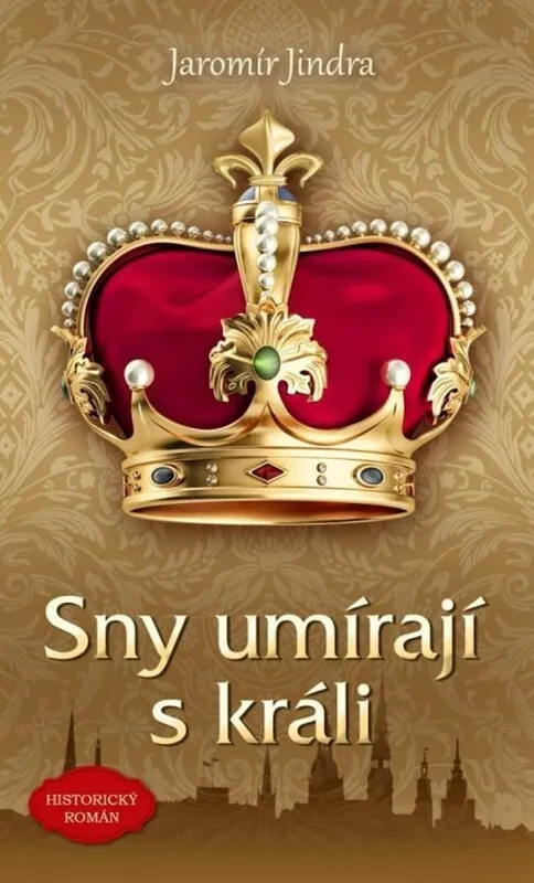 Originální Sny umírají s králi
