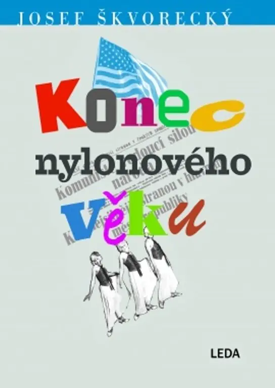 Konec nylonového věku Super Cena