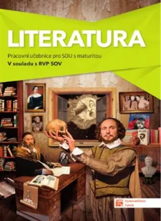 Literatura - pracovní učebnice pro SOU s maturitou Ověřený
