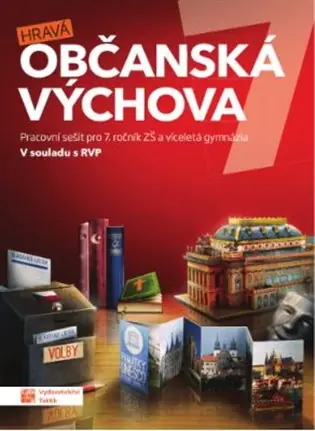 Pouze Dnes Hravá občanská výchova 7 - pracovní sešit