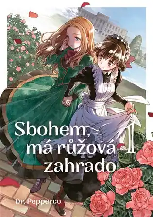 Originální Sbohem, má růžová zahrado 1