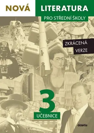 Nová literatura pro střední školy 3 - Učebnice: Zkrácená verze Omezená Nabídka