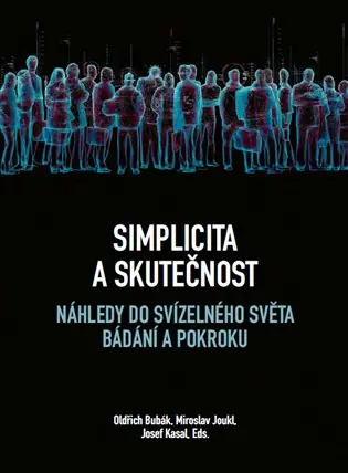 Vrácení Zdarma Simplicita a skutečnost: náhledy do svízelného světa bádání a pokroku