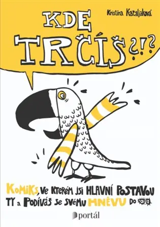 Zlevněný Kde trčíš?!?