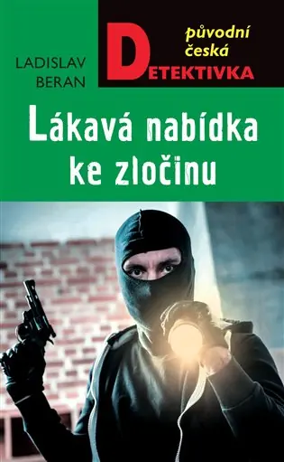 Lákavá nabídka ke zločinu Odeslání Ihned