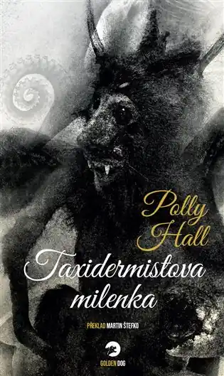 Nakupujte Hned Taxidermistova milenka
