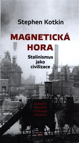 Značkový Magnetická hora: Stalinismus jako civilizace
