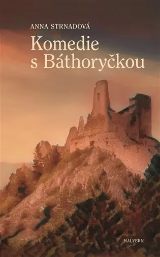 Rychlé Dodání Komedie s Báthoryčkou