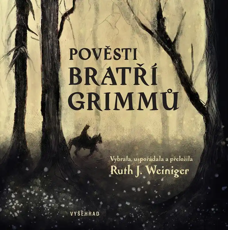 Dokud Zásoby Vydrží Pověsti bratří Grimmů