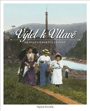 Výlet k Vltavě Finální Výprodej