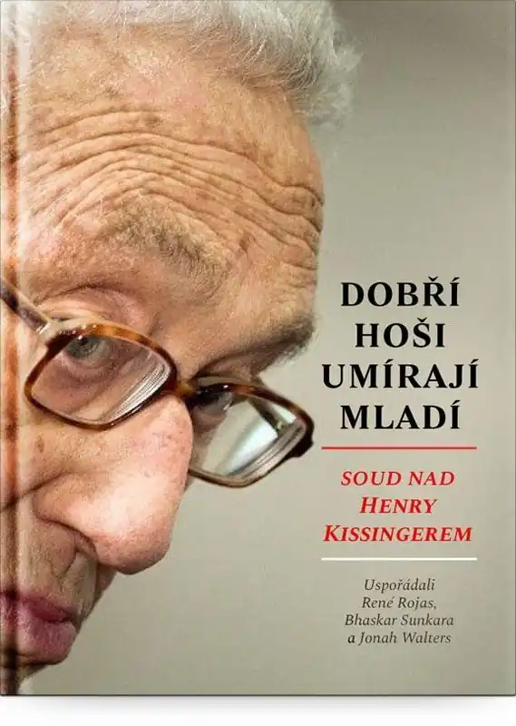 Cenově Výhodný Dobří hoši umírají mladí Soud nad Henry Kissingerem