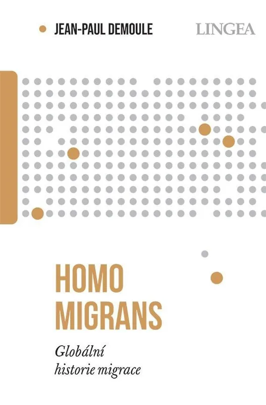 Homo Migrans - Globalní historie migrace Koupit Online