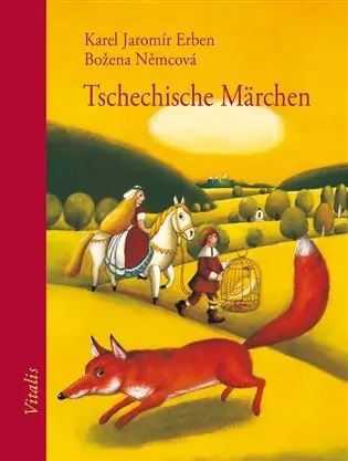 Nejprodávanější Tschechische Märchen (České pohádky)