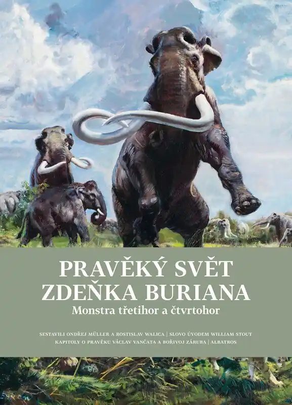 Pravěký svět Zdeňka Buriana. Kniha 2. Monstra třetihor a čtvrtohor Nejprodávanější