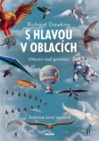 Oblíbený S hlavou v oblacích. Vítězství nad gravitací