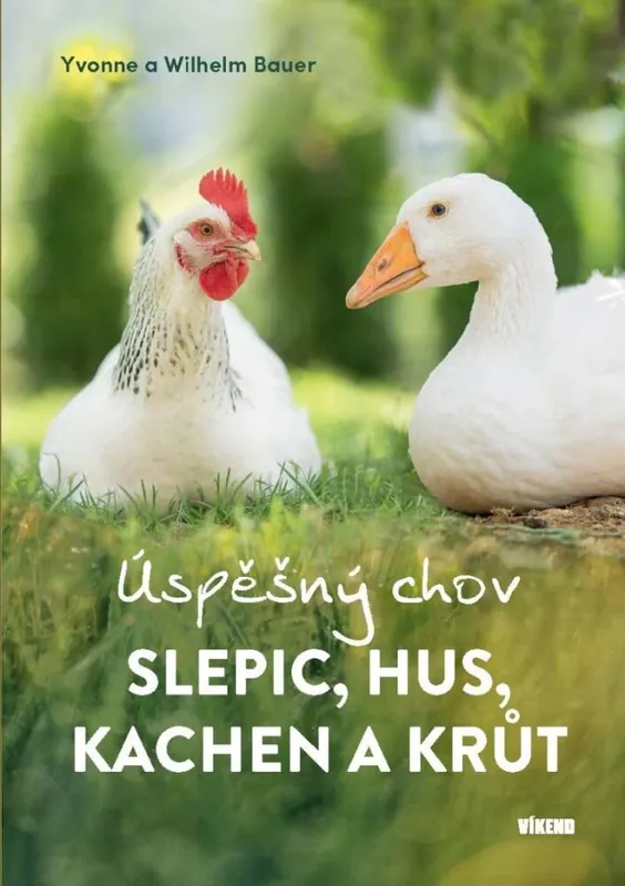 Úspěšný chov slepic, hus, kachen a krůt Oblíbený