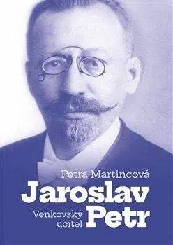 Akční Cena Jaroslav Petr - Venkovský učitel