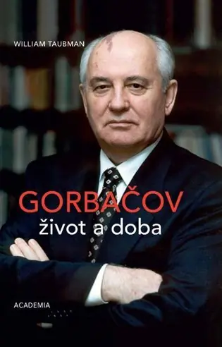 Gorbačov. Život a doba Autentický
