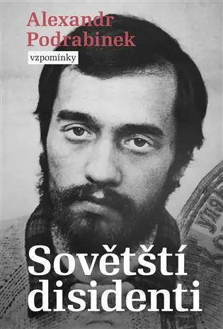Sovětští disidenti - Vzpomínky Horká Nabídka