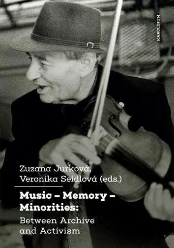 Kup Teď Music‑Memory‑Minorities: Between Archive and Activism