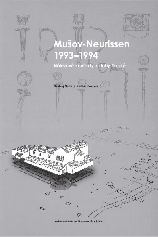 Mušov‑Neurissen 1993‑1994 nálezové kontexty z doby římské Nakupujte Hned