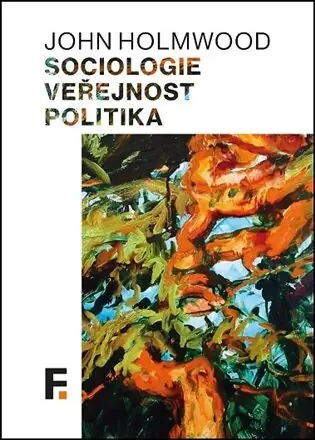 Poslední Šance Sociologie, veřejnost, politika